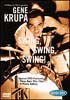 Gene Krupa - Swing, Swing, Swing DVD